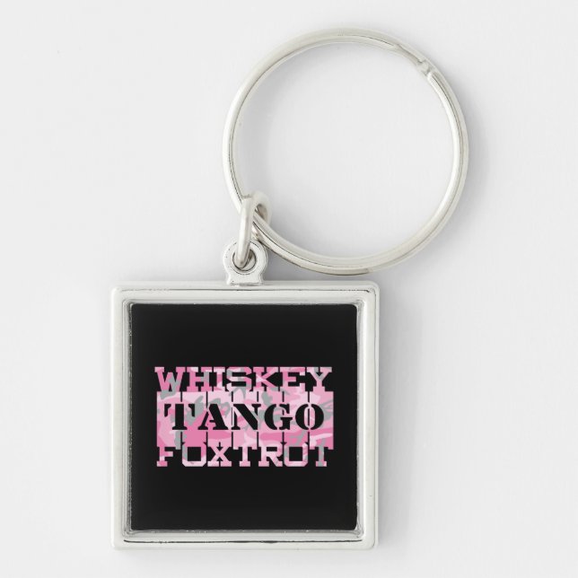 Military Whiskey Tango Foxtrot Pink Camo Keychain (Front)