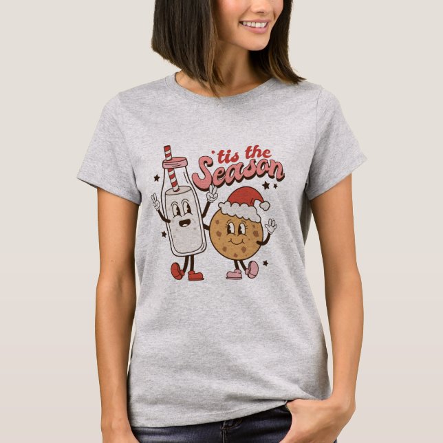 Milk and Cookies Tis the Season Holiday T-Shirt (Front)