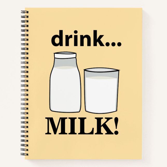 Milk Drink Milk  Notebook (Front)