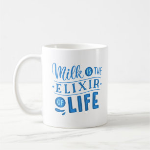 milk is the elixir of life coffee mug