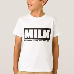 MILK T-Shirt