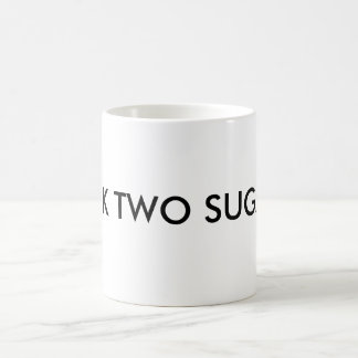 MILK TWO SUGARS COFFEE MUG