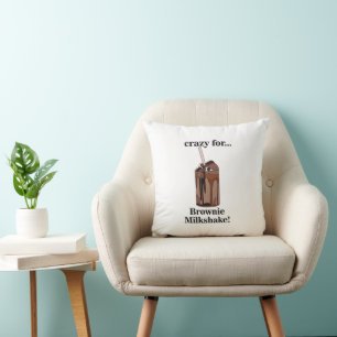 Milkshake Crazy For Brownie Milkshake Throw Pillow