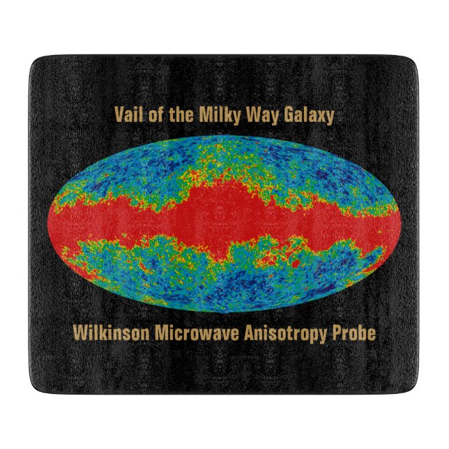 Milky Way Galaxy Veil Over WMAP Universe   Cutting Board (Front)