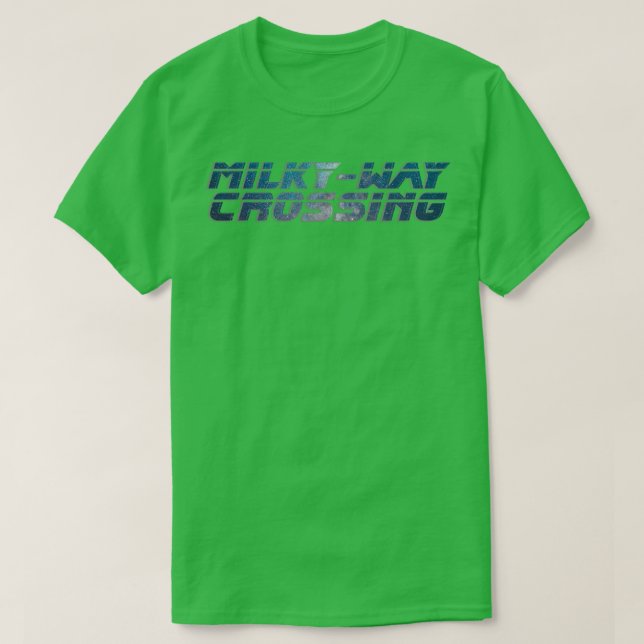 Milkyway Crossing T-Shirt (Design Front)