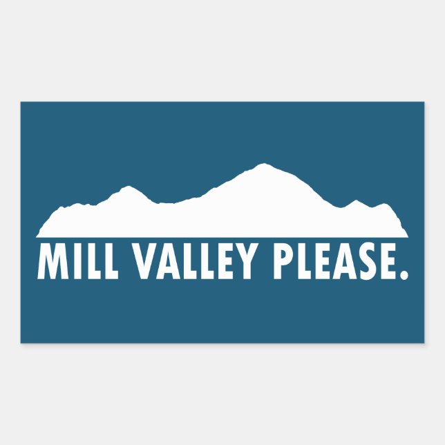 Mill Valley California Please Sticker (Front)