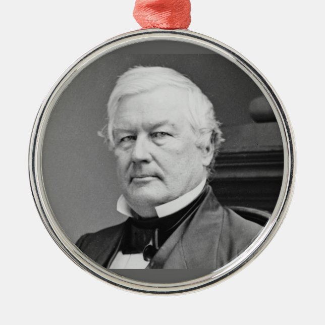 Millard Fillmore 13th President Metal Ornament (Front)