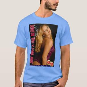 Miller High Life Beer How bout a Tall Blonde Tonig T-Shirt