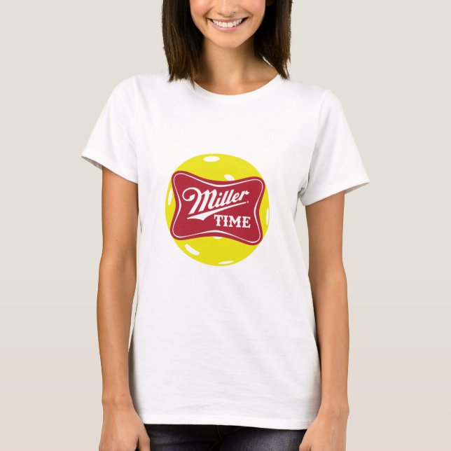 Miller Time - for Miller pickleball community T-Sh T-Shirt (Front)