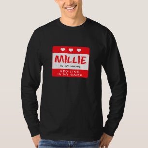 Millie Is My Name Personalized Nickname Custom Ali T-Shirt