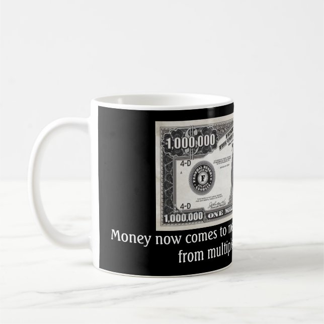 Million dollar Mug! Coffee Mug (Left)
