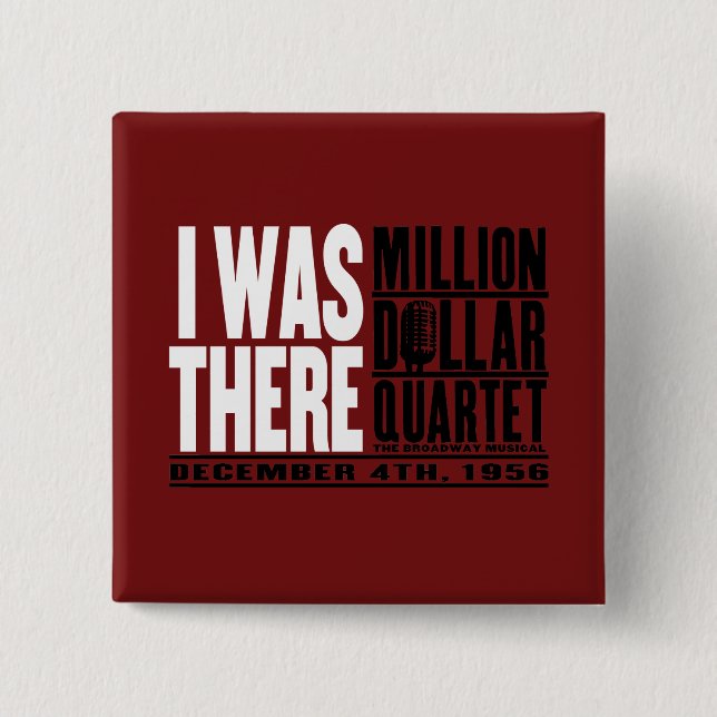 Million Dollar Quartet "I Was There" 2 Inch Square Button (Front)