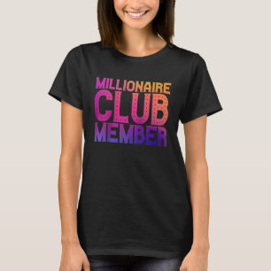 Millionaire Club Member Raglan Baseball T-Shirt