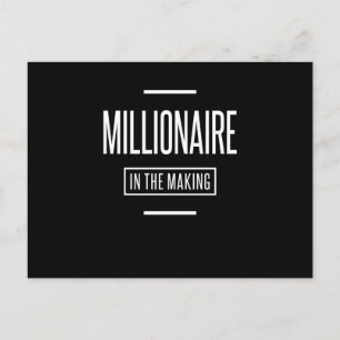Millionaire in The Making Motivational Entrepreneu Postcard