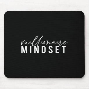 Millionaire Mindset Inspirational Mind Motivationa Mouse Pad