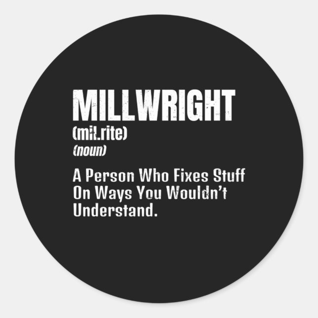 Millwright Definition Classic Round Sticker (Front)