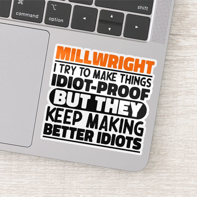 Millwright I Try To Make Things Funny Sayings  (Detail)