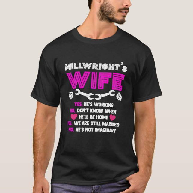 Millwright Wife Millwrights Tee (Front)