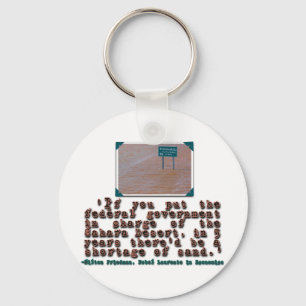 Milton Friedman Quote: Government Efficiency Keychain