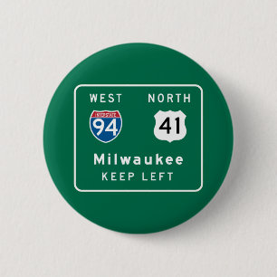 Milwaukee, WI Road Sign 2 Inch Round Button
