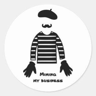 Mime Pantomime Miming My Business Classic Round Sticker