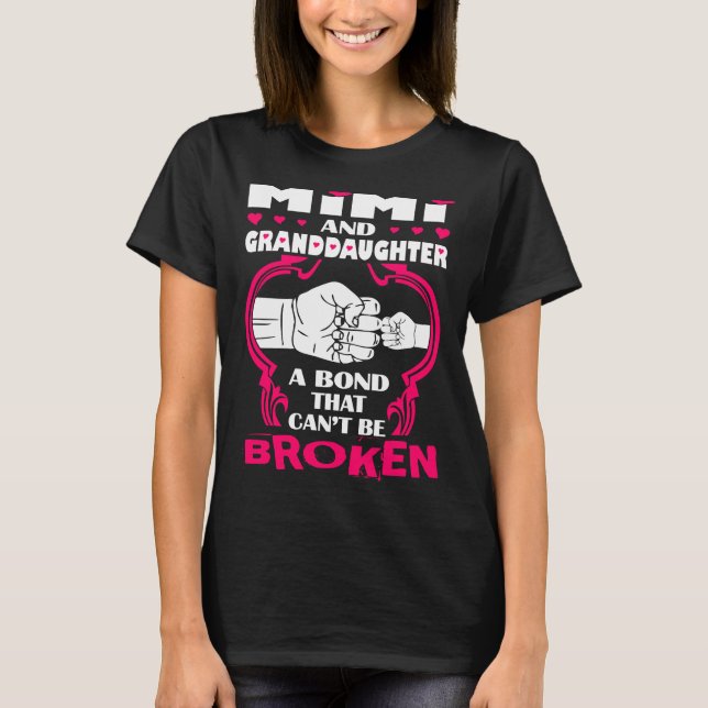 Mimi And Granddaughter Bond That Cant Be Broken T-Shirt (Front)