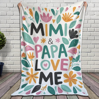 Mimi and Papa Love Me Fleece Blanket