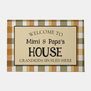 Mimi and Papa's House Grandkids Spoiled Here Doormat
