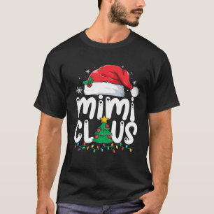 Mimi Claus Matching Group Xmas Funny Family Christ T-Shirt