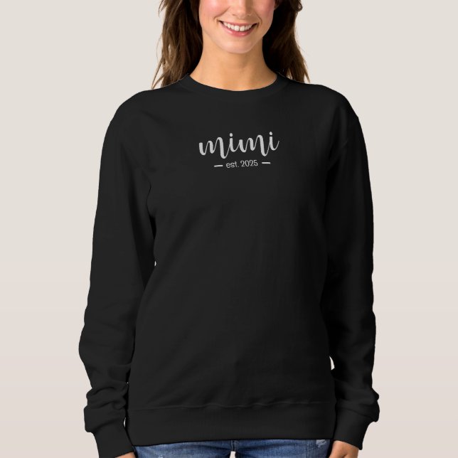 Mimi Est. Year Minimalist  Sweatshirt (Front)