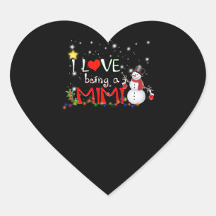 Mimi Gift   I Love Being A Mimi Snowman Heart Sticker