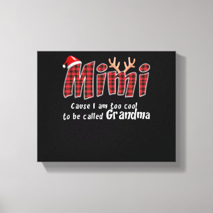 Mimi Gift Mimi Christmas Great Grandma Mimi Lover Canvas Print