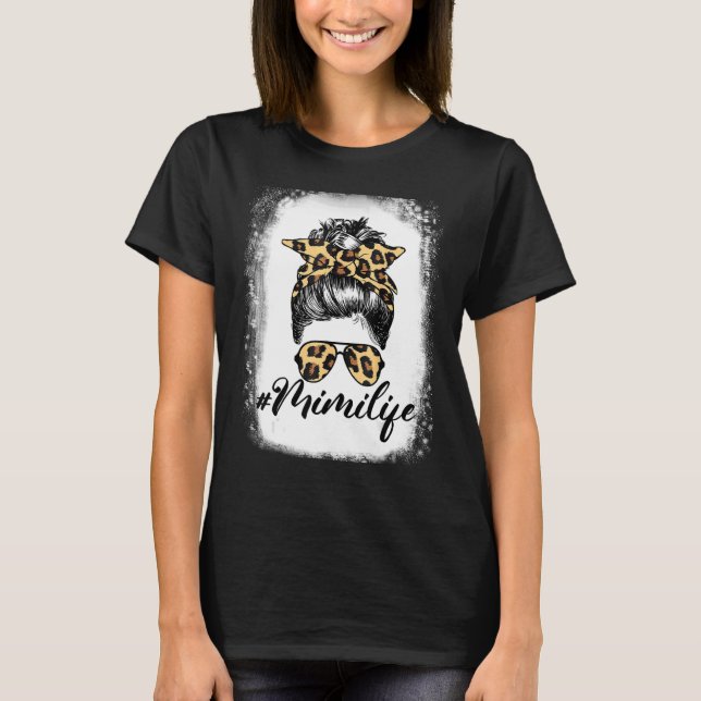 Mimi Life Leopard Messy Bun Mimi Life Bleached Tee (Front)