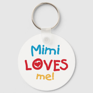 Mimi Loves Me T-shirts and Gifts Keychain