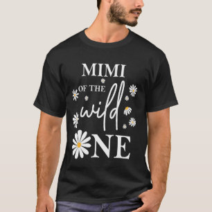 Mimi Mom 1st Birthday Wild One Daisy Flower Party T-Shirt