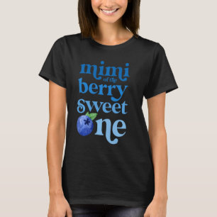 Mimi Mom First Birthday Berry Sweet One Blueberry  T-Shirt