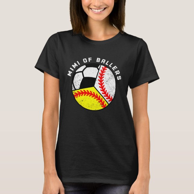 Mimi Of Ballers Baseball Softball Soccer Mimi T-Shirt (Front)