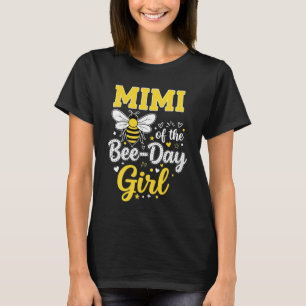 Mimi of the Bee Day Girl Bee Birthday Party Theme T-Shirt