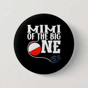 Mimi Of The Big One Fishing Boy First Birthday Ofi 2 Inch Round Button