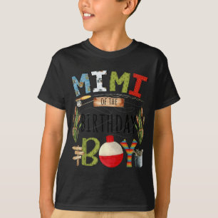 Mimi of The Birthday Boy Fishing Lover Family T-Shirt