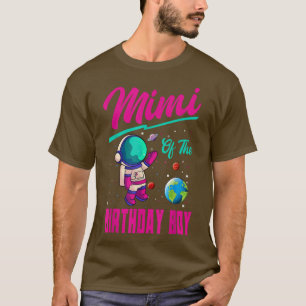 Mimi Of The Birthday Boy Space Party Planet Astron T-Shirt