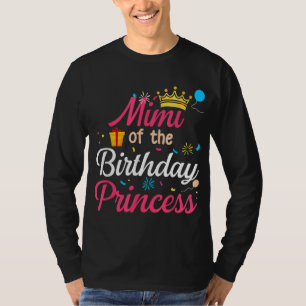 Mimi Of The Birthday Princess Cute Mom Mama T-Shirt