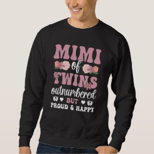 Mimi Of Twins Proud & Happy Twin Mimi Sweatshirt
