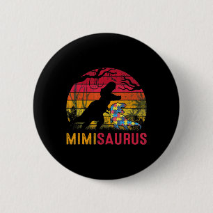 Mimi Saurus Rex Autism Awareness Funny Dinosaur T- 2 Inch Round Button