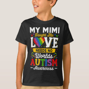Mimi Taught Me Love Needs No Words Funny Autism T-Shirt