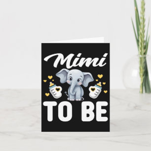 Mimi To Be Elephant Baby Mama Mommy Mom Mothers Da Card
