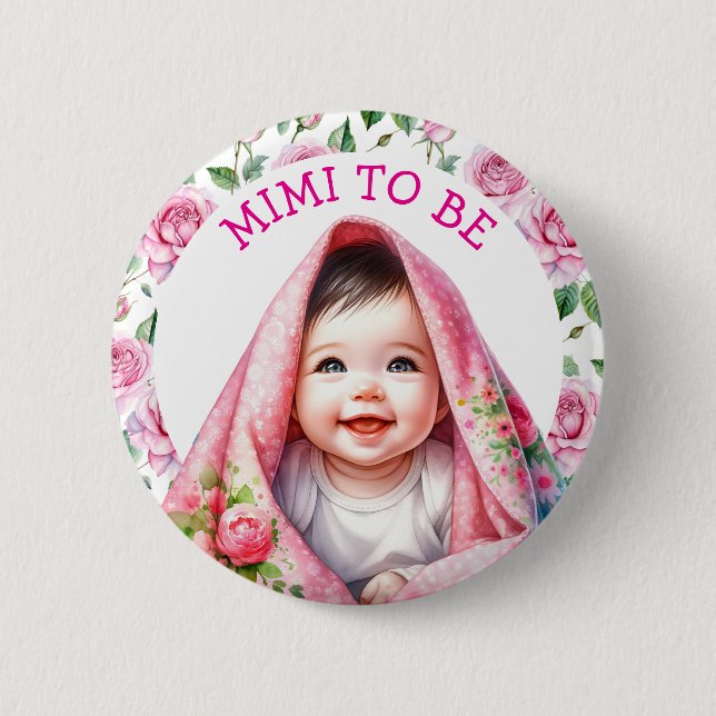 Mimi To Be | Floral Baby Shower 2 Inch Round Button (Front)