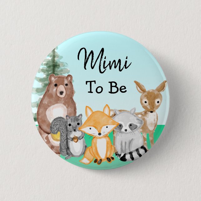 Mimi To Be | Woodland Creatures Baby Shower  2 Inch Round Button (Front)
