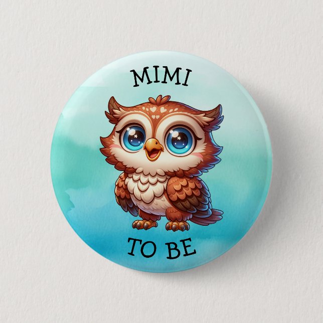 Mimi To Be | Woodland Creatures Baby Shower  2 Inch Round Button (Front)