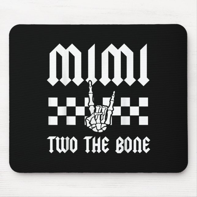 Mimi Two The Bone Skeleton Hand 2nd Birthday Boy G Mouse Pad (Front)